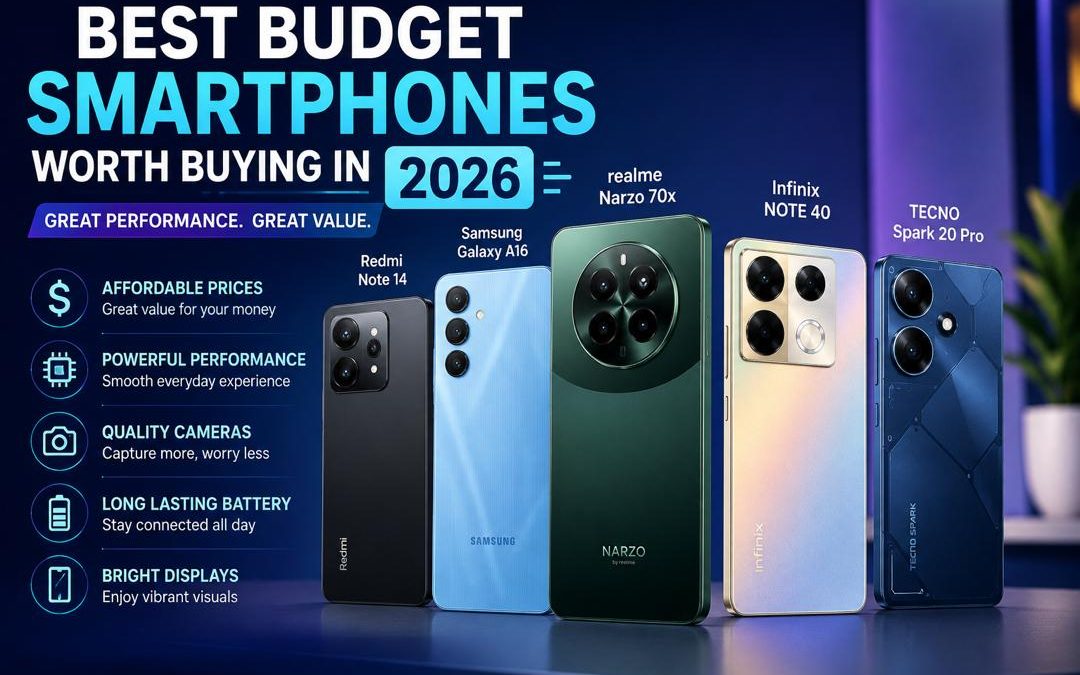 Best Budget Smartphones Worth Buying in 2026